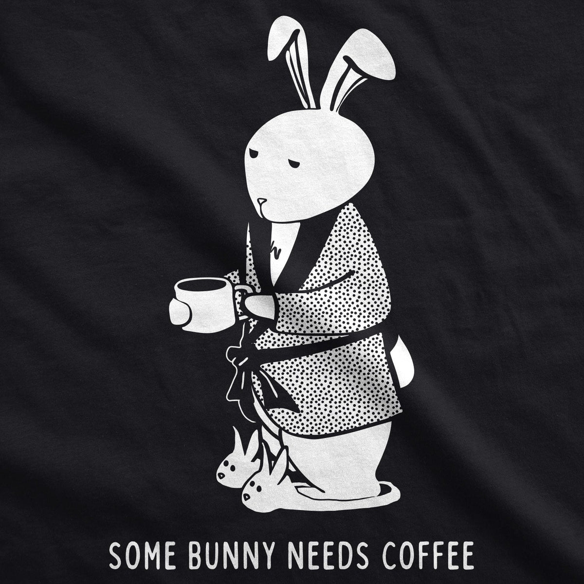 Some Bunny Needs Coffee Women's T Shirt