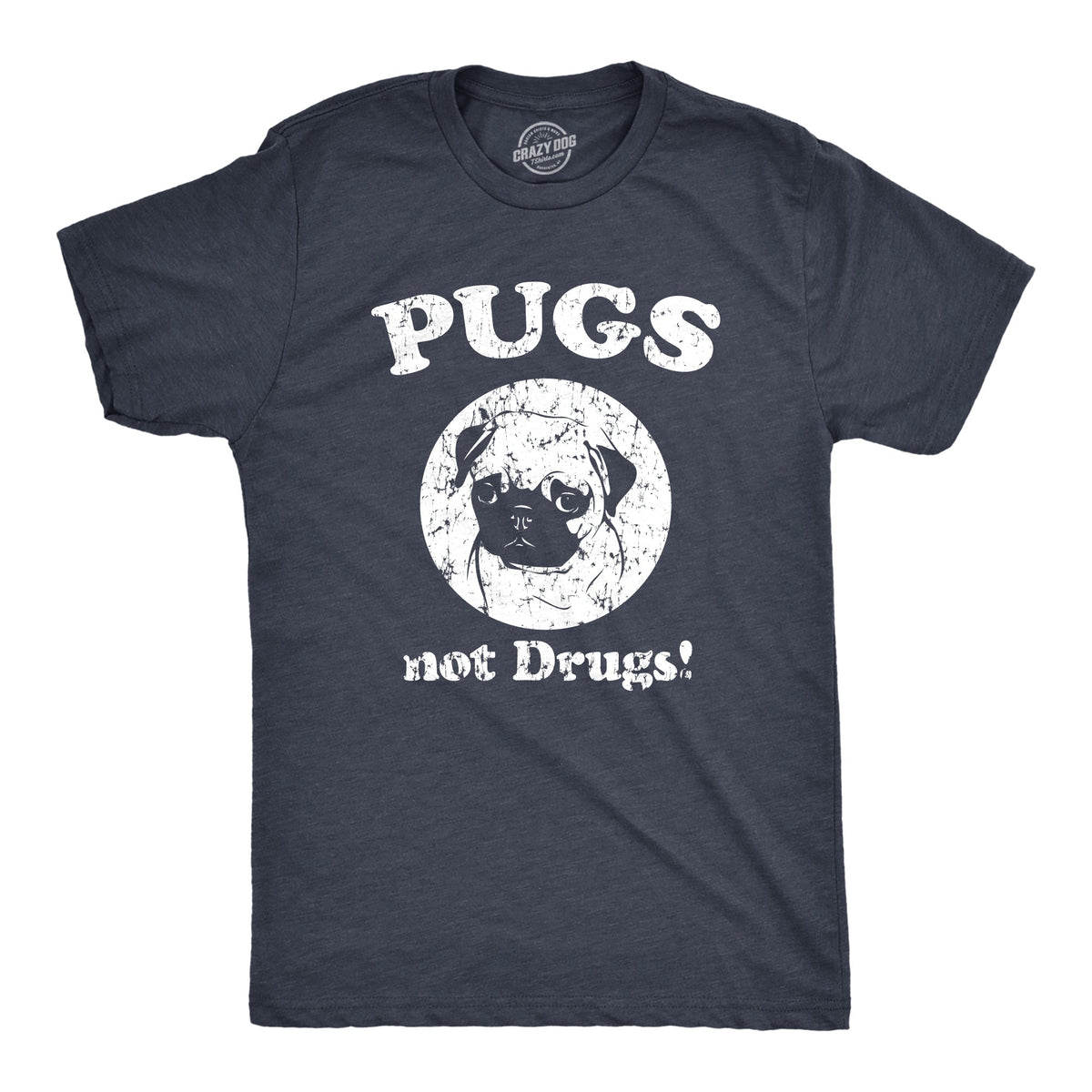 Pugs Not Drugs Men's T Shirt
