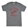 Big Bang Energy Men's T Shirt