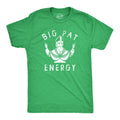 Big Pat Energy Men's T Shirt