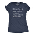 Motherhood When Youve Become A Tiny Persons Snack Bitch Women's T Shirt