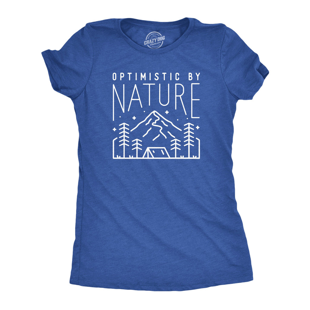 Optimistic By Nature Women's T Shirt