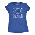 Optimistic By Nature Women's T Shirt