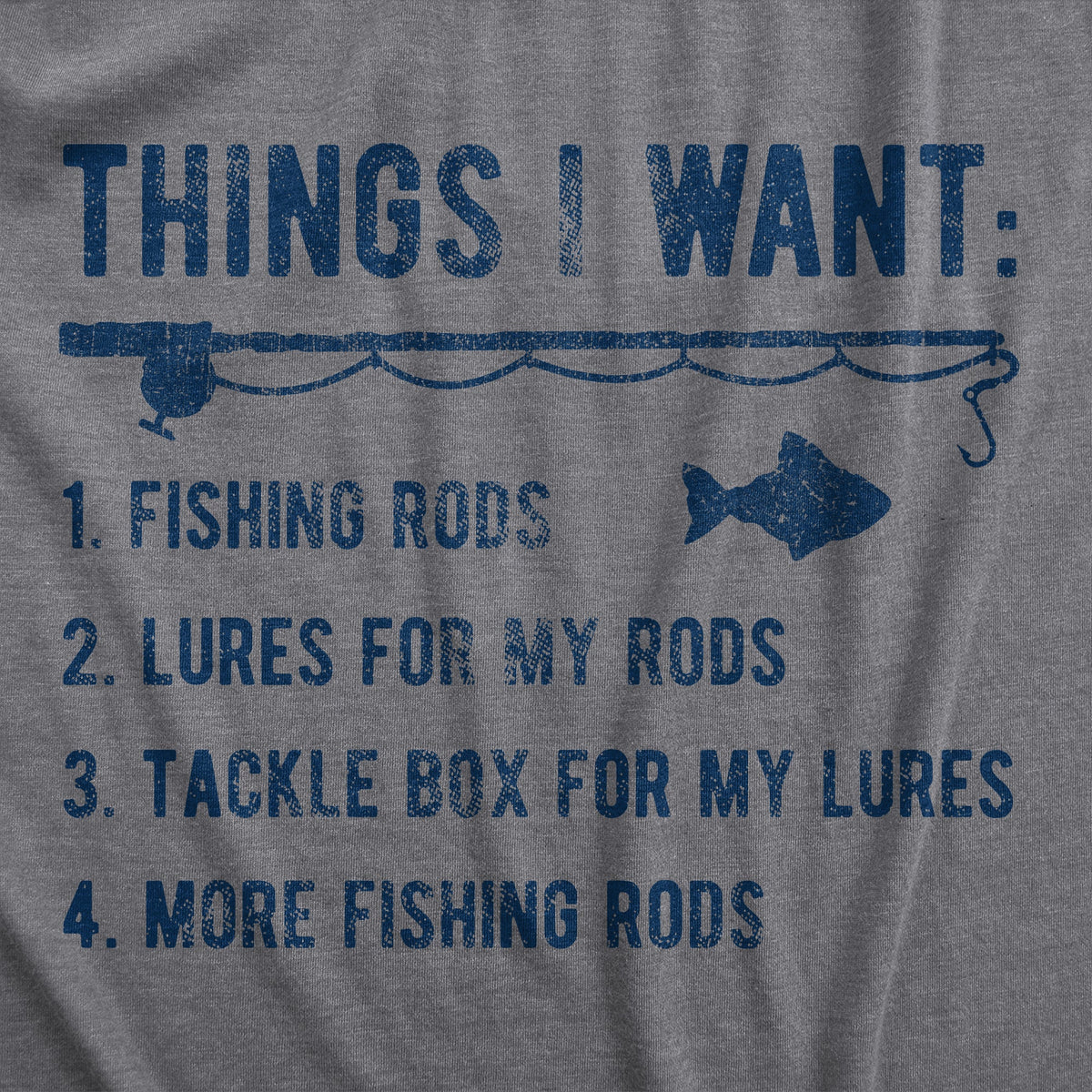 Things I Want List Fishing Men's T Shirt