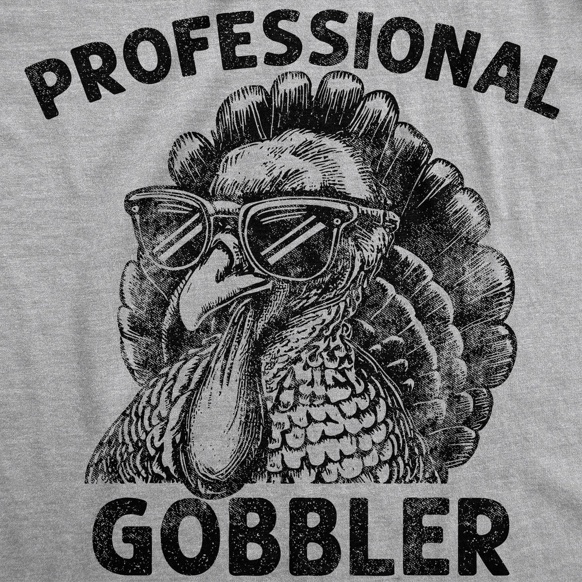 Professional Gobbler Men's T Shirt