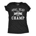 Anal Bead Tug Of War Champ Women's T Shirt