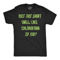Does This Shirt Smell Like Chloroform To You Men's T Shirt