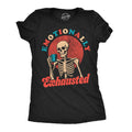 Emotionally Exhausted Women's T Shirt