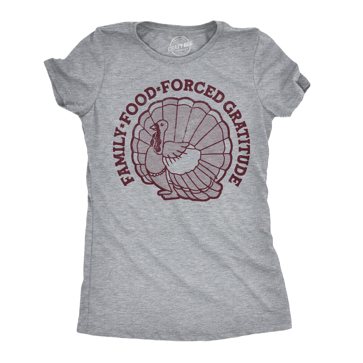 Family Food Forced Gratitude Women's T Shirt