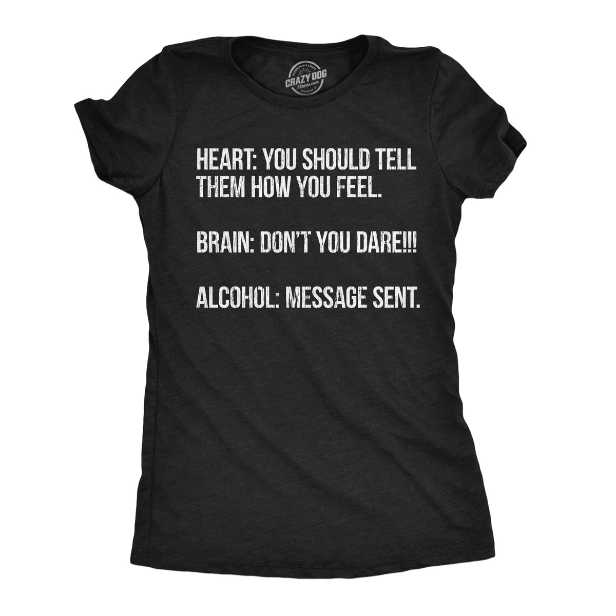 Heart Brain Alcohol Women's T Shirt