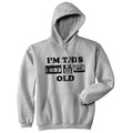 Im This Old Hoodie