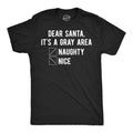 Dear Santa Its A Grey Area Men's T Shirt