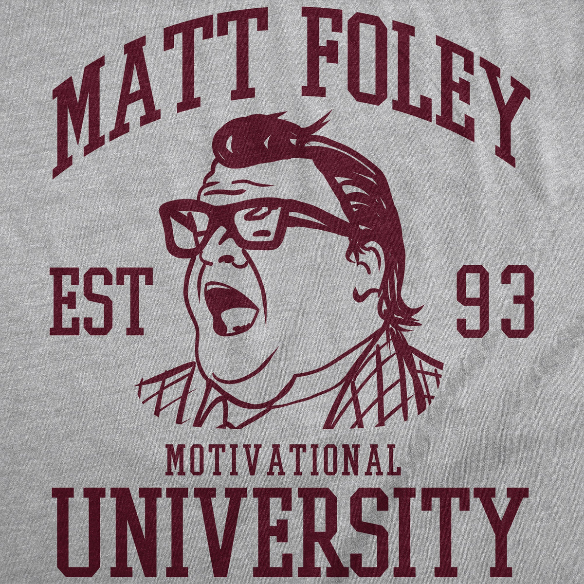 Matt Foley Motivational University Men's T Shirt