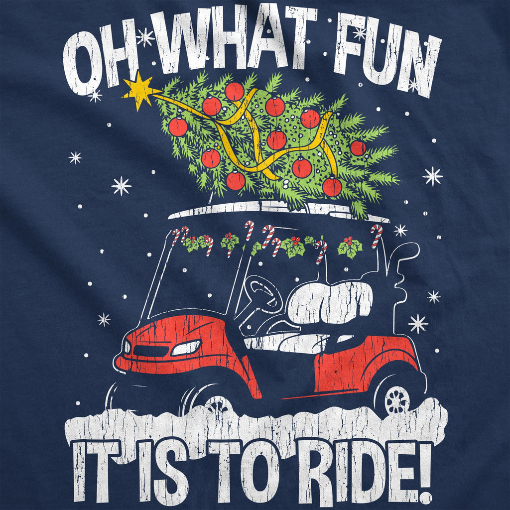 Oh What Fun It Is To Ride Men's T Shirt