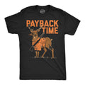 Payback Time Men's T Shirt
