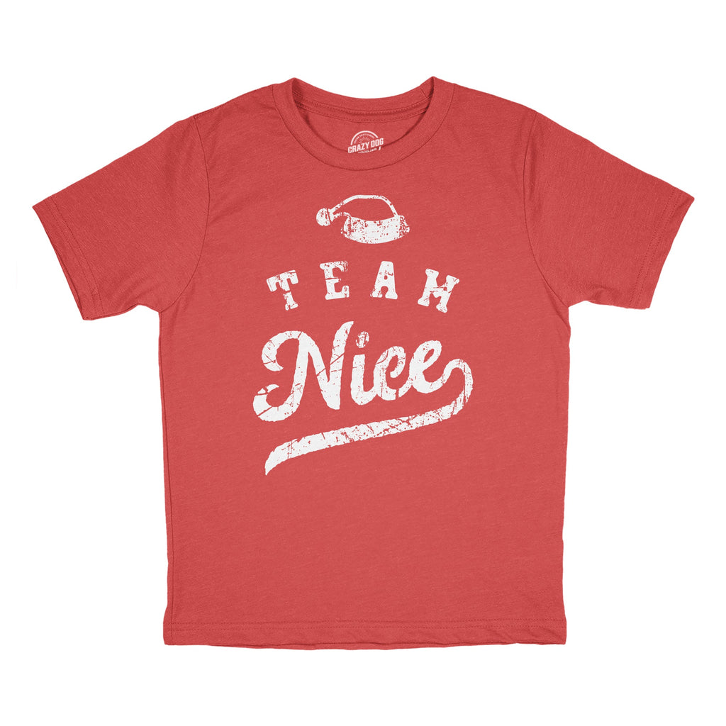 Team Nice Toddler T Shirt