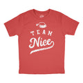 Team Nice Toddler T Shirt