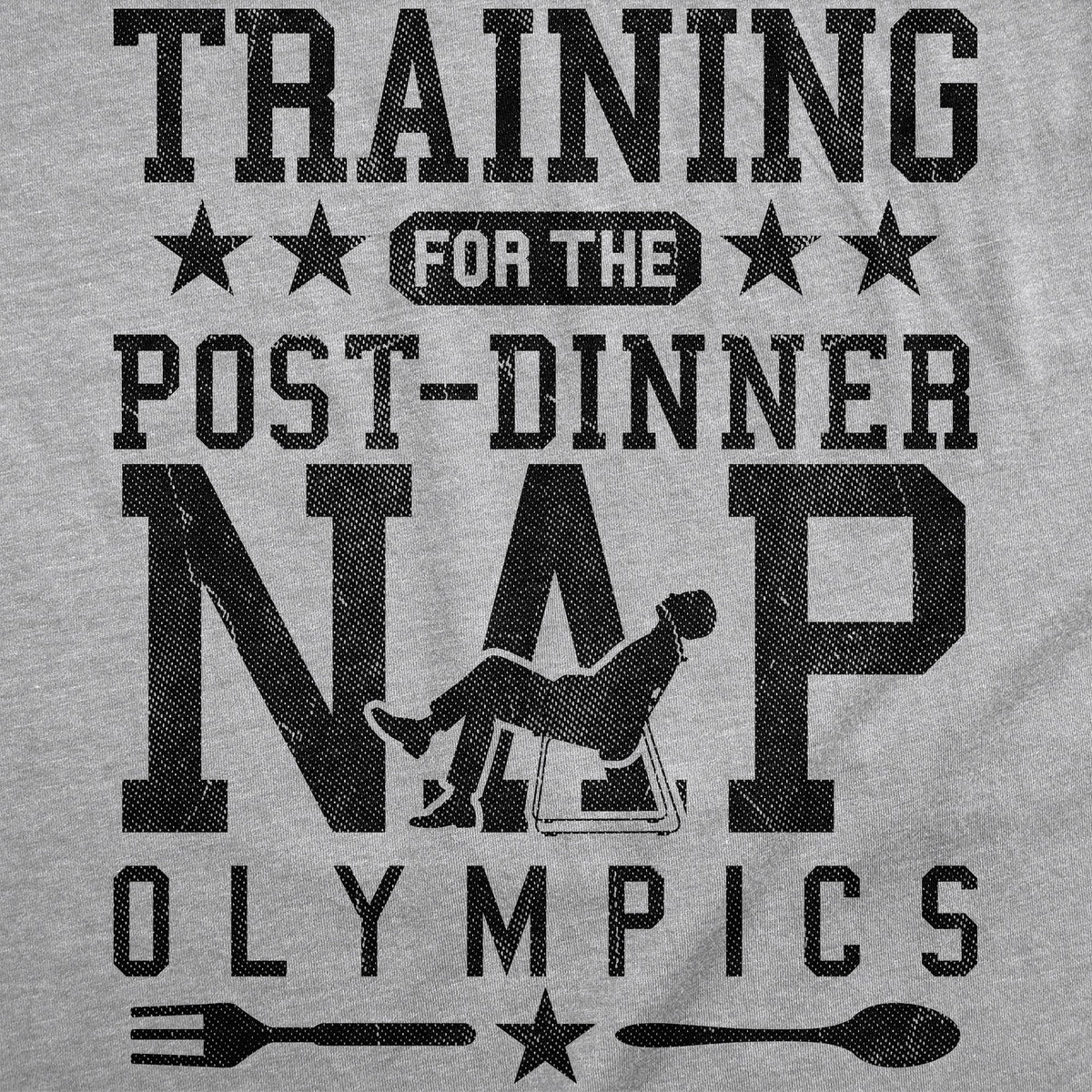 Training For The Post Dinner Nap Olympics Men's T Shirt