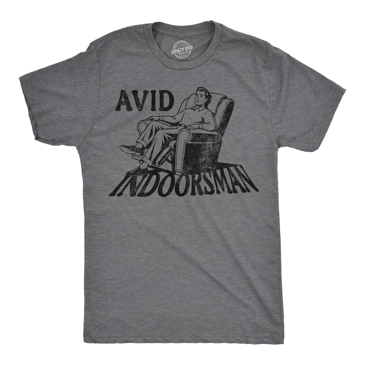 Avid Indoorsman Men's T Shirt