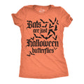 Bats Are Just Halloween Butterflies Women's T Shirt