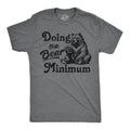 Doing The Bear Minimum Men's T Shirt