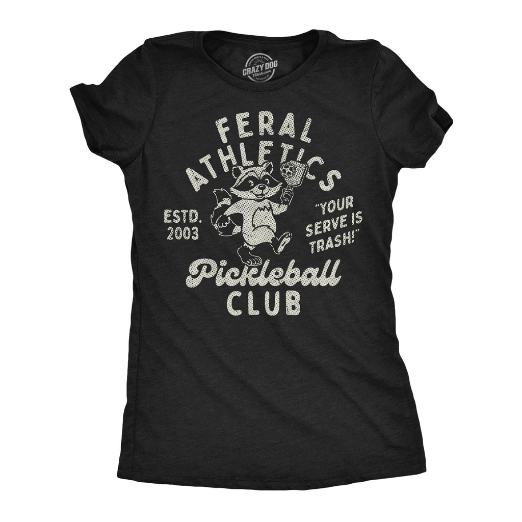 Feral Athletics Pickleball Club Women's T Shirt
