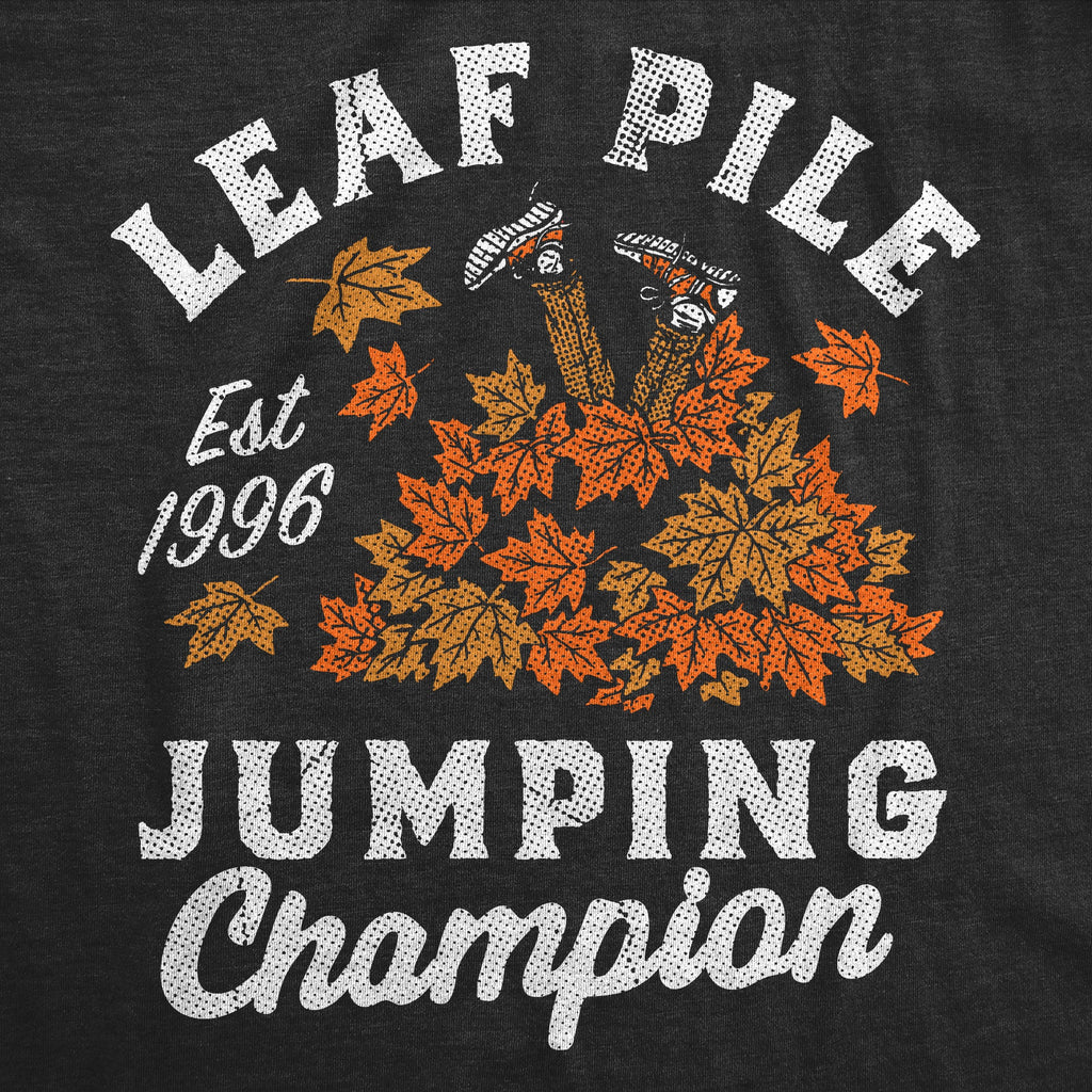 Leaf Pile Jumping Champion Women's T Shirt