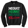 Merry Merry Merry Christmas Crew Neck Sweatshirt