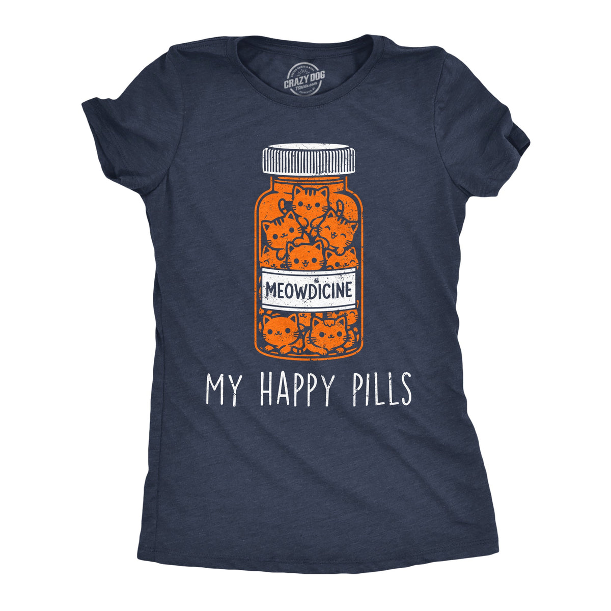 Meowdicine My Happy Pills Women's T Shirt
