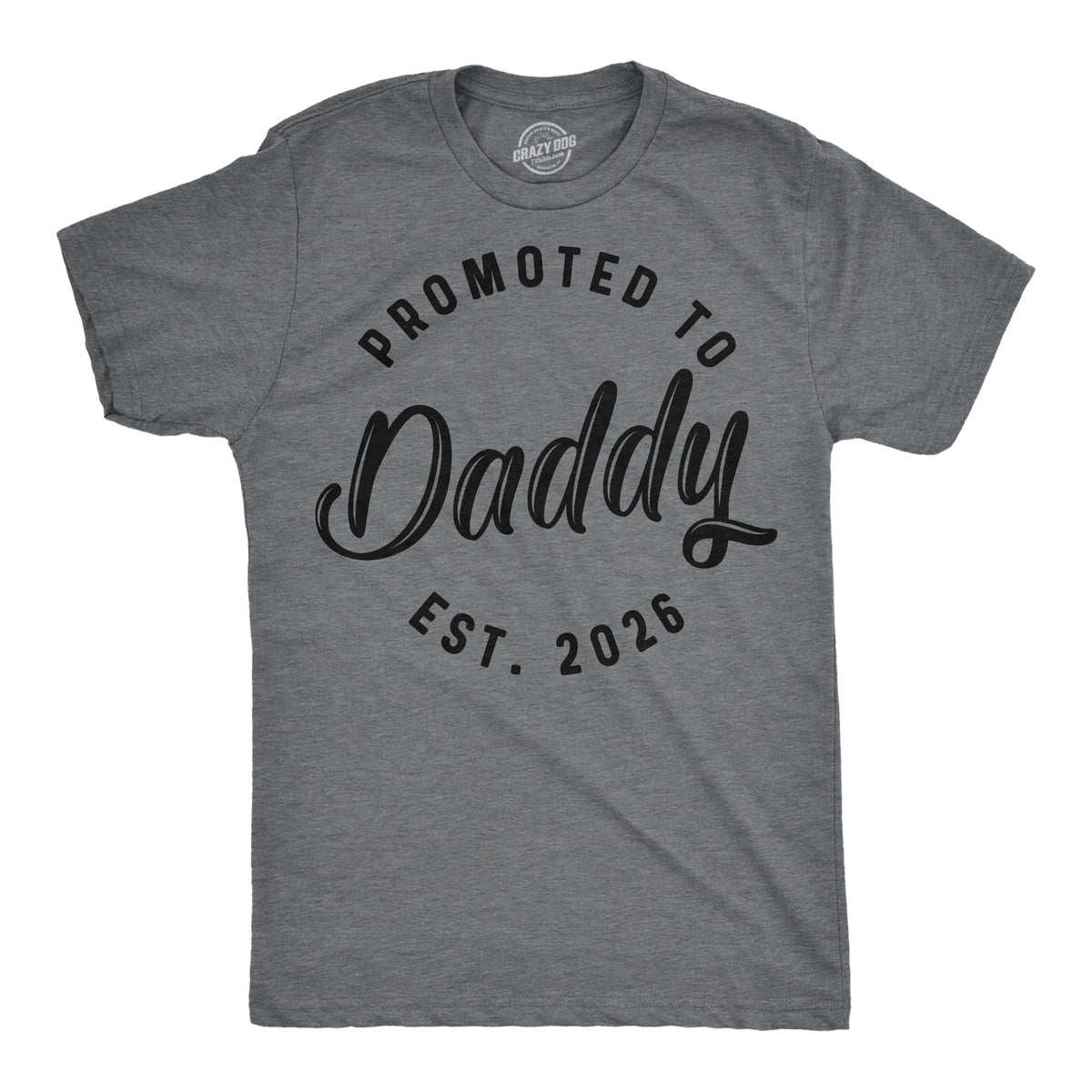 Promoted To Daddy 2026 Men's T Shirt