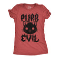 Purr Evil Women's T Shirt