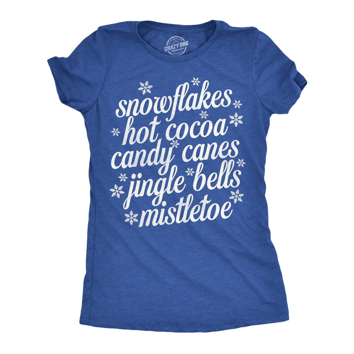 Snowflakes Hot Cocoa Candy Canes Jingle Bells Mistletoe Women's T Shirt