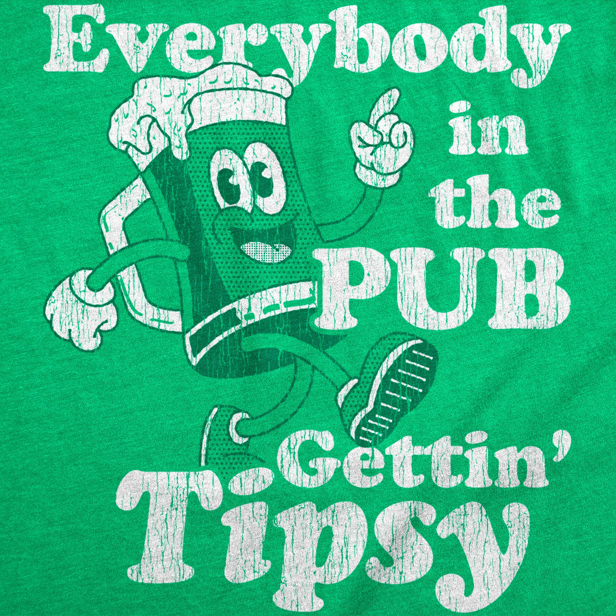 Everybody In The Pub Gettin Tipsy Women's T Shirt