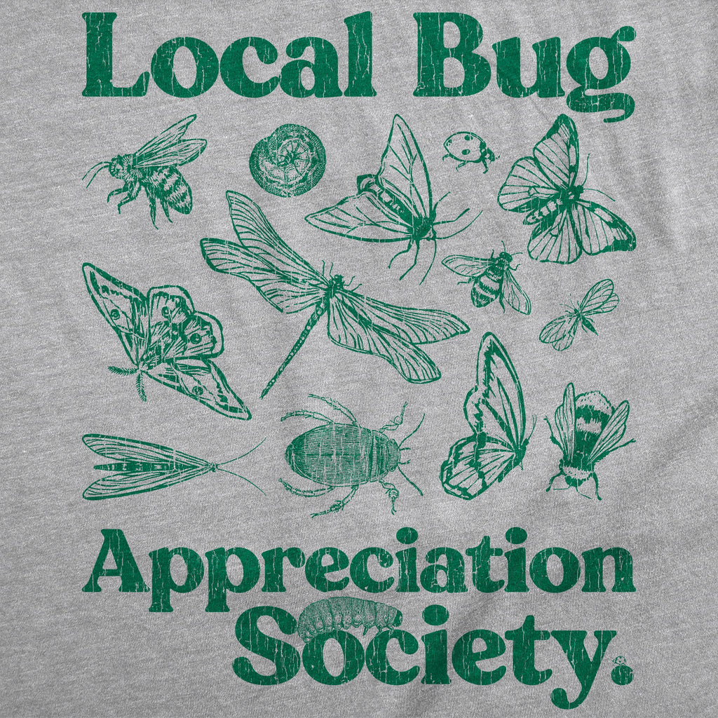 Local Bug Appreciation Society Women's T Shirt