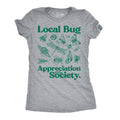 Local Bug Appreciation Society Women's T Shirt