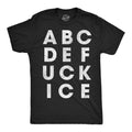 A B C D E Fuck Ice Men's T Shirt