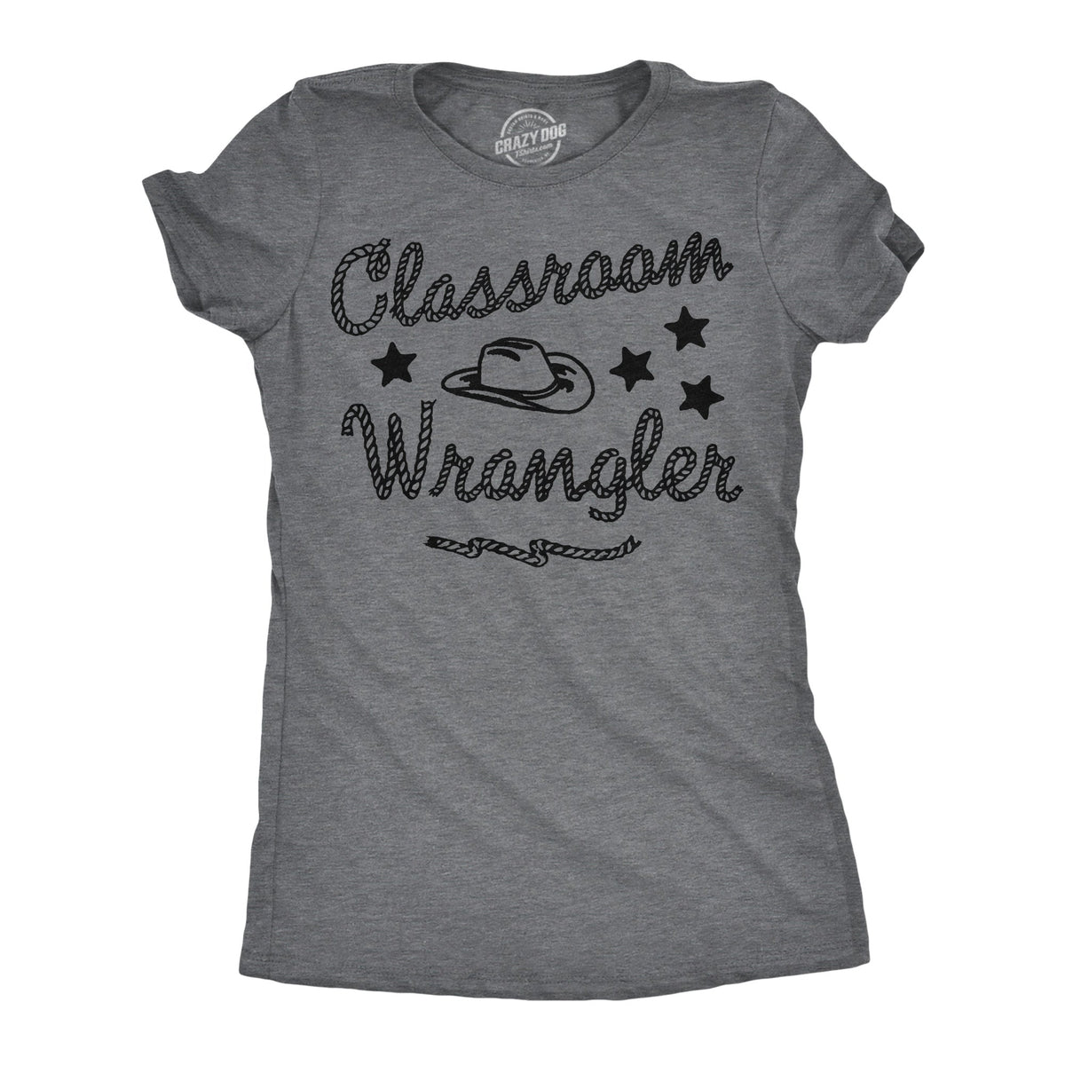 Classroom Wrangler Women's T Shirt