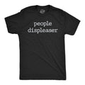People Displeaser Men's T Shirt