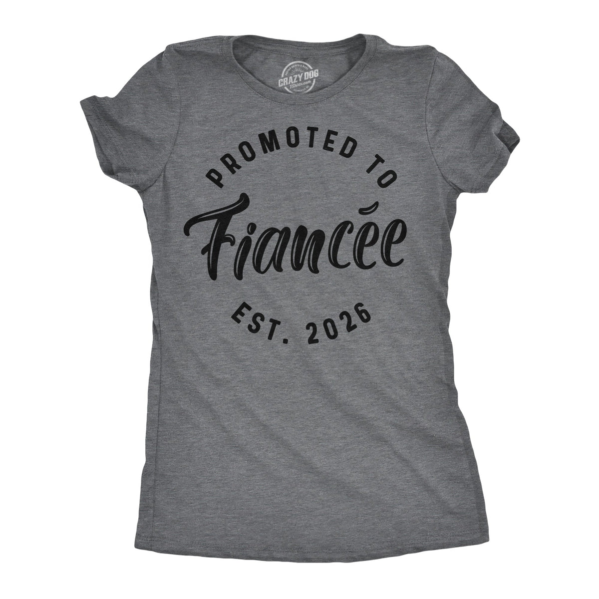 Promoted To Fiancee 2026 Women's T Shirt