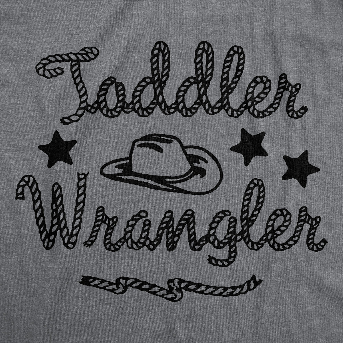 Toddler Wrangler Women's T Shirt