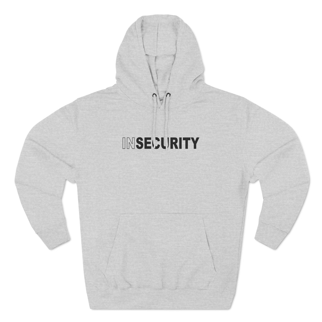 Insecurity - Hoodie