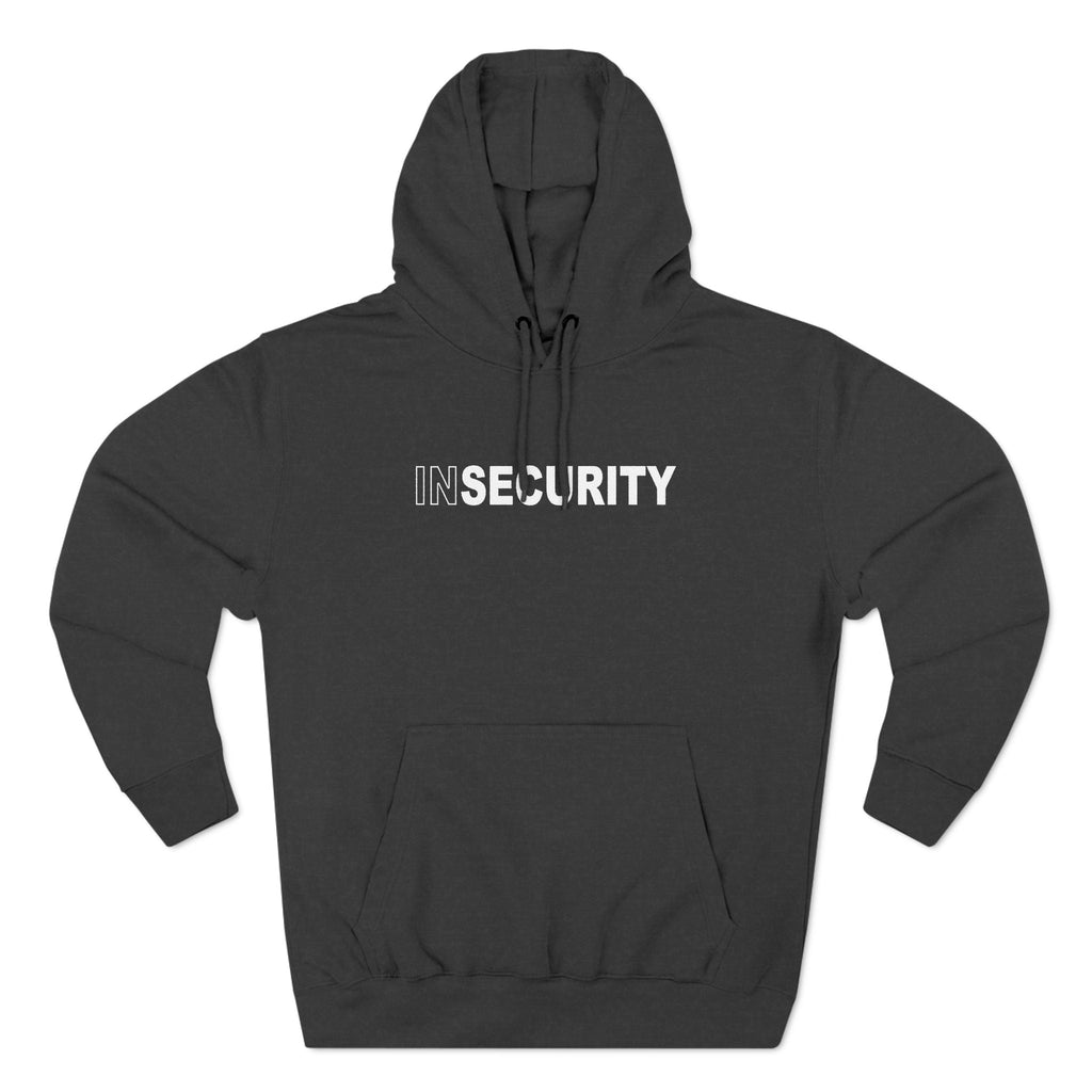 Insecurity - Hoodie