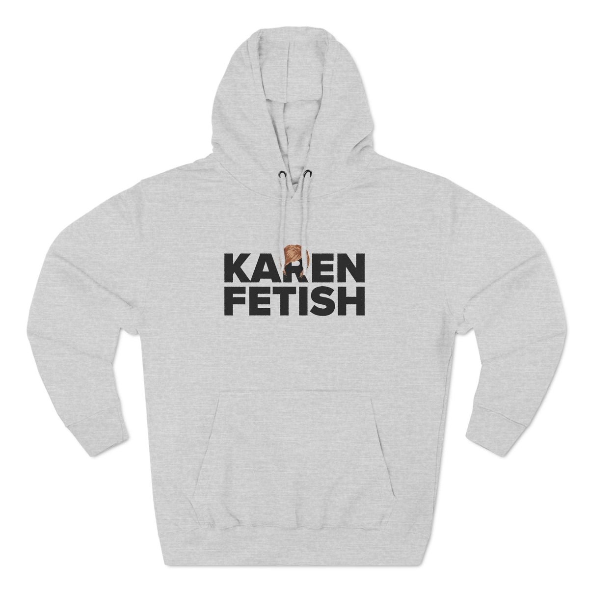 Karen Fetish - Hoodie