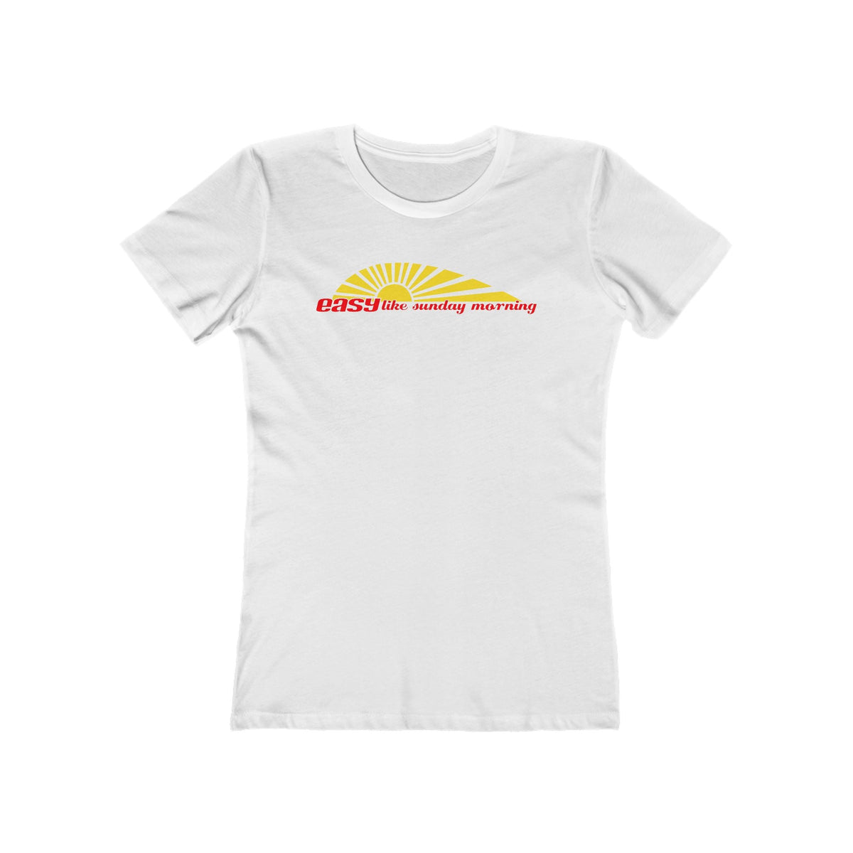 Easy Like Sunday Morning  - Women’s T-Shirt