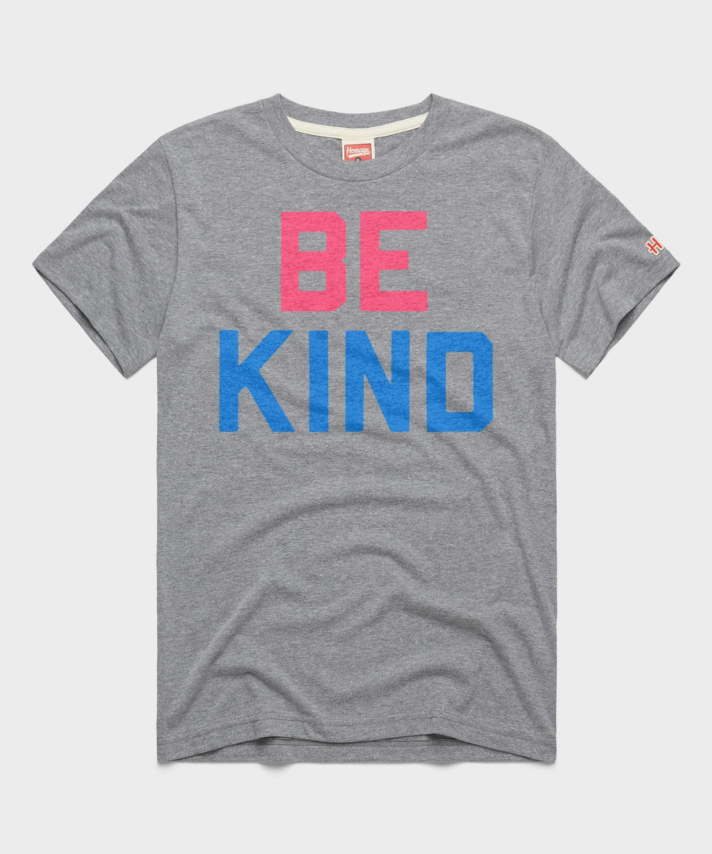 Be Kind