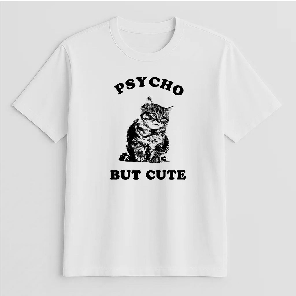Unisex | Cute But Psycho | Tee