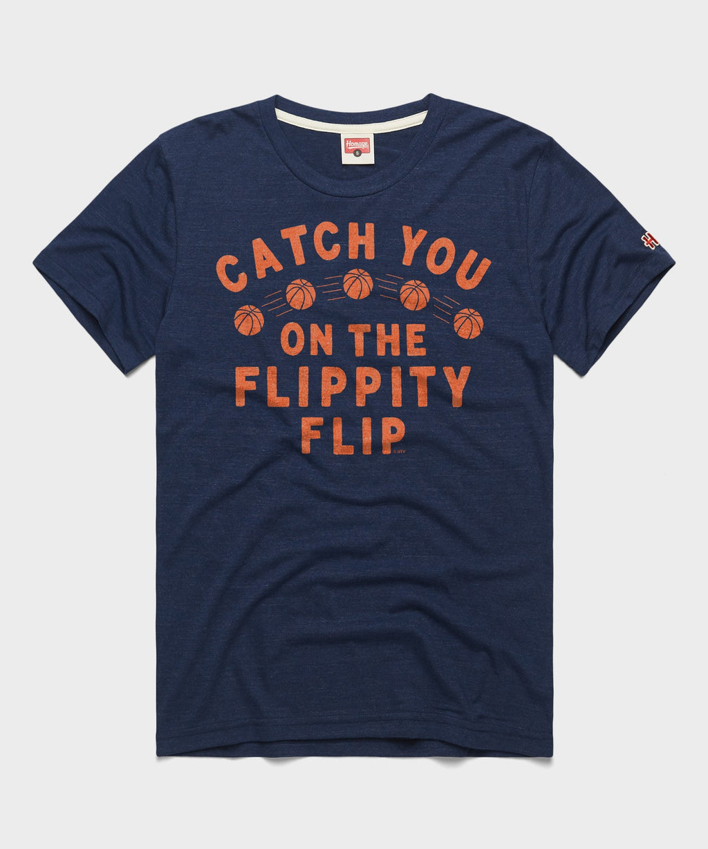 Catch You On The Flippity Flip