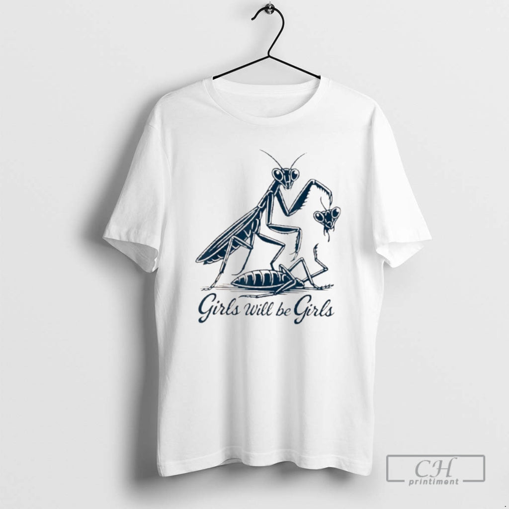 Classic Girls Will Be Girls Shirt Sweater