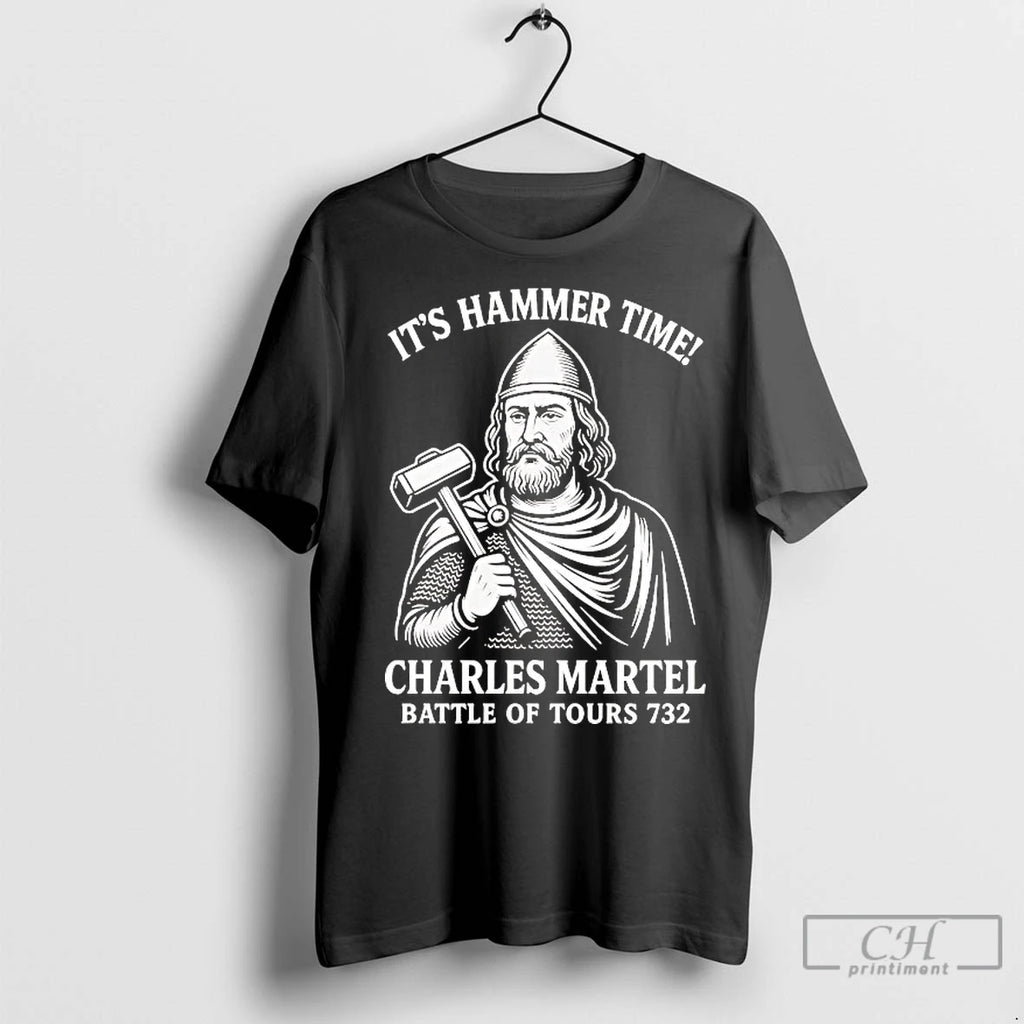 Classic Its Hammer Time Charles Martel Battle Of Tours 732