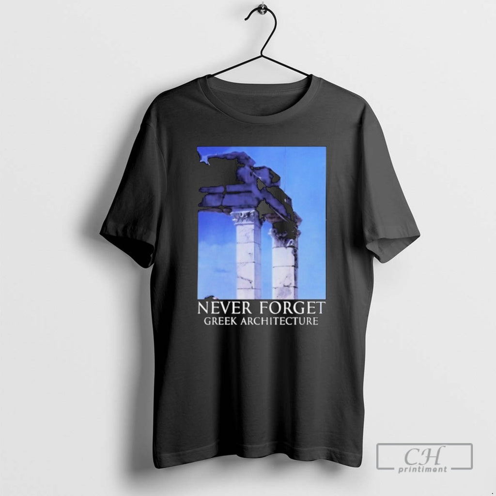 Classic Never Forget Greek Architecture 9 11 Shirt Sweater